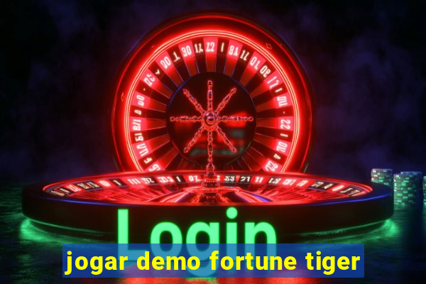 jogar demo fortune tiger